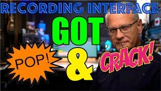 Recording Interface - Got Pops, Cracks and Clicks - Let's Talk Buffer