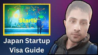 Japan Startup Visa Explained: A Complete Guide for Foreign Entrepreneurs (2025)