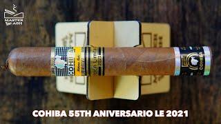 Cohiba 55th Aniversario LE 2021 Cuban Cigar Review