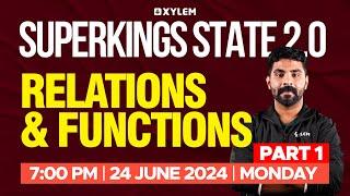 Superkings State 2.0 - Relations & Functions Part - 1 | Xylem Super Kings