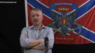 Girkin Livestream With a Message for Putin