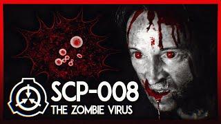 The Horror of SCP-008 | THE ZOMBIE VIRUS