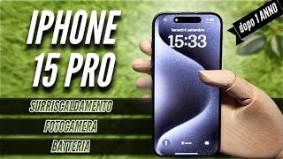 PROBLEMI... Surriscaldamento, Fotocamera e tanto altro - IPHONE 15 PRO - Tutta la verità dopo 1 ANNO