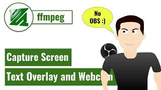 Use ffmpeg instead of OBS