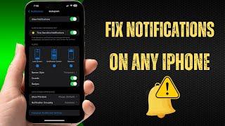 How To Fix Notifications Not Working On iPhone / iOS 18