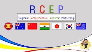 RCEP (Regional Comprehensive Economic Partnership)