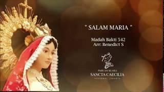 SALAM MARIA (MB542) - Paduan Suara  St. Caecilia Katedral Jakarta