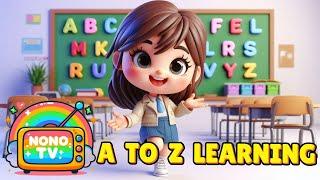 A TO Z LEARNING ll  NonoTV - Nursery Rhymes