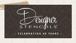 Designer Stencils - Celebrating 40 Years!