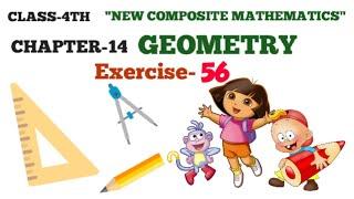 CLASS-4TH/CHAPTER-14//GEOMETRY// EXERCISE-56// NEW COMPOSITE MATHEMATICS