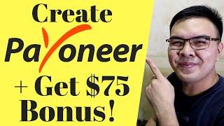 How to Create Payoneer account Philippines + Free 75$ Bonus (Updated)