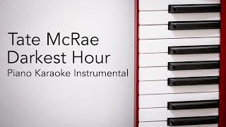 Darkest Hour (Piano Karaoke Instrumental) Tate McRae