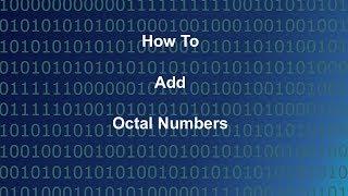 How To Add Octal Numbers