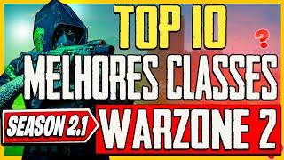 TOP 10 MELHORES CLASSES DO WARZONE 2.0 SEASON 2 RELOADED! MELHORES ARMAS DO WARZONE 2.0