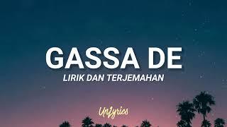 Qasidah - Gassa De (Lirik dan Terjemahan)