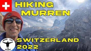 A NICE EASY HIKE IN THE SWISS ALPS FROM MURREN TO LAUTERBRUNNEN, SWITZERLAND 2022.