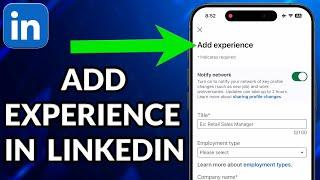 How To Add Experience In LinkedIn Profile In Mobile