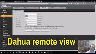 Dahua remote view setup - detailed!