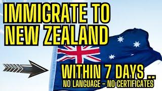 immigrate to New Zealand ! Yes Within 7 days ! #immigration #travel