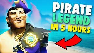 PIRATE LEGEND in 5 Hours in Sea of Thieves