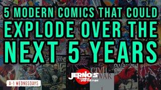 5 Modern Comics That Could Explode In 5 Years