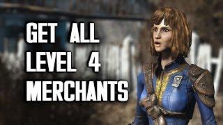 How to Get All Level 4 Merchants - Fallout 4