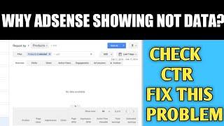 Google AdSense data is not showing || CTR is not showing || YouTube analytics || Earning not Showing