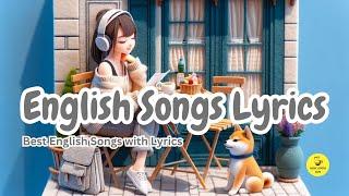 English Songs Lyrics  | Perfect English Songs