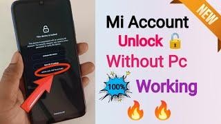 Mi Account Unlock  Without Pc  / Mi Account Bypass 