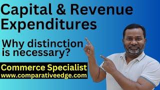 Difference between Capital & Revenue Expenditures | Depreciation | Commerce Specialist | ACCA | CMA