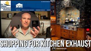 Kitchen Exhaust Fan Criteria: Hood Design, Shape, Size, Noise, CFM Airflow, Sensors for Homes