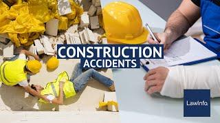 Construction Accidents | LawInfo