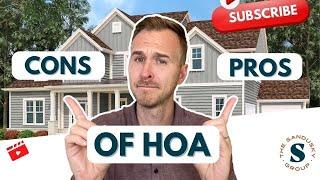 Should you AVOID homes with an HOA? - Pros & Cons