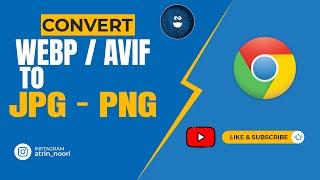 WEBP to JPG Converter | Chrome Extensions