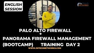 Palo Alto Firewall   +  Panorama Firewall Management (bootcamp)      Training  day 2