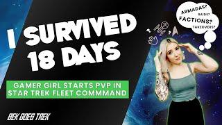 I Survived 18 Days | Gamergirl Starts PVP in Star Trek Fleet Command | Bek Goes Trek