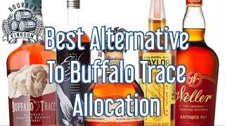 Best Alternative To Buffalo Trace Allocation