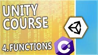 Learn Unity & C# - [4] Functions - A free beginner course by N3K