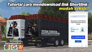 TUTORIAL ACARA DOWNLOAD LINK SHORTLINK DENGN MUDAH #tutorial #tutorialbussid #bussimulatorindonesia