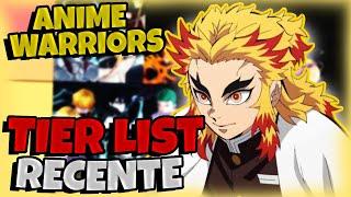 ANIME WARRIORS TIER LIST COMPLETA DE PERSONAGENS RECENTE 2022