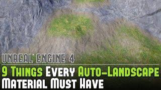 UE4: 9 Things Every Procedural Auto-Landscape Material Must Have Tutorial