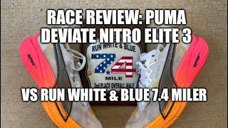 Puma Deviate Nitro Elite 3 Race Test and Recap: Run, White & Blue 7.4 Miler