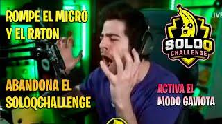 MAYORES ENFADOS ELMILLOR SOLOQCHALLENGE | MEJORES MOMENTOS ELMILLOR #1