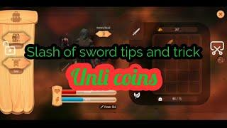 SLASH OF SWORD 2 TIPS AND TRICKS UNLI FREE COINS 2021