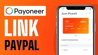 How To Link PayPal To Payoneer Account - Full Guide (2024)