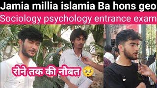 Jamia millia islamia BA hons geography sociology psychology entrance exam students reaction on paper