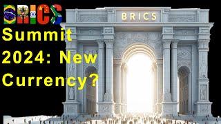 BRICS summit 2024: BRICS Currency or Local Currency