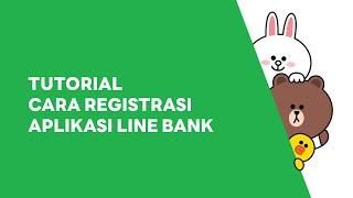 Ngebank #CaraLain LINE Bank - Tutorial Registrasi LINE Bank