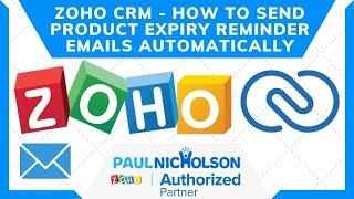 Zoho CRM Automate Expiry Reminder Emails Automatically  - Custom Answer  Workflows And Import