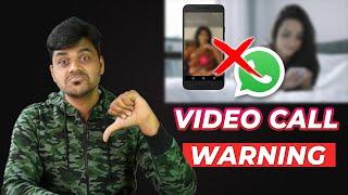 Whatsapp Video Call-ல பிரச்சனை  புது Whatsapp SCAM 2021 || NUDE Video Call